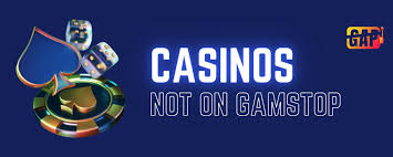 Exploring Casinos Not Registered on Gamstop Freedom to Play Exploring Casinos Not Registered on Gamstop Freedom to Play
