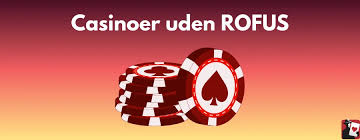 Udenlandsk Online Casino Uden ROFUS - Spil Trygt og Sikkert Udenlandsk Online Casino Uden ROFUS - Spil Trygt og Sikkert